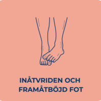 Inåtvriden och framåtböjd fot